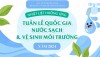 HƯỞNG ỨNG TUẦN LỄ NƯỚC SẠCH VÀ VỆ SINH MÔI TRƯỜNG