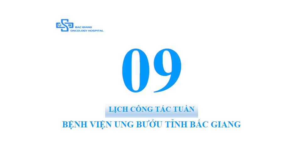 Lịch công tác tuần 09 (Từ ngày 08/03 đến ngày 12/03/2021)