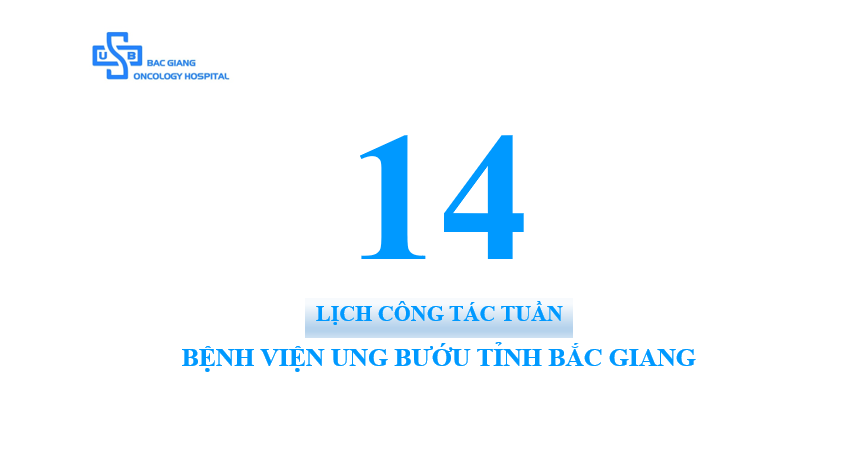 Lịch công tác tuần 14 (Từ ngày 12/04 đến ngày 16/04/2021)