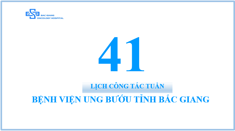 Lịch công tác tuần 41 (Từ ngày 18/10 đến 22/10/2021)
